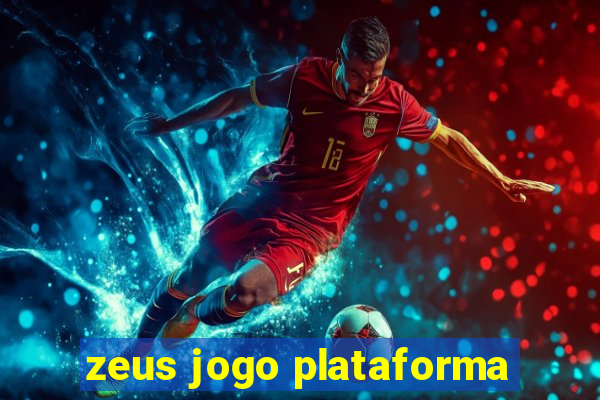 zeus jogo plataforma